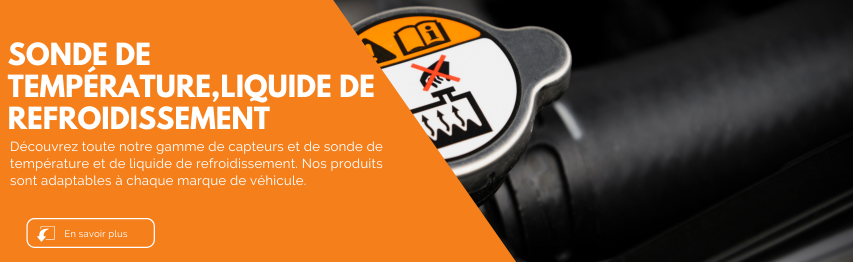 Header catégorie sonde de température, liquide de refroidissement  | Mongrossisteauto.com