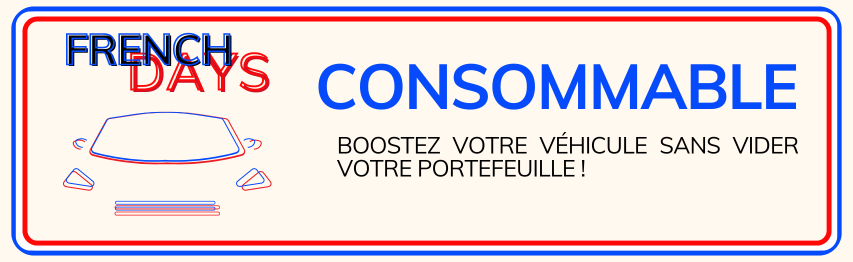 Consommable French Days 2024 | Mongrossisteauto.com