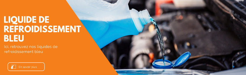 Liquide de refroidissement bleu | Mongrossisteauto.com